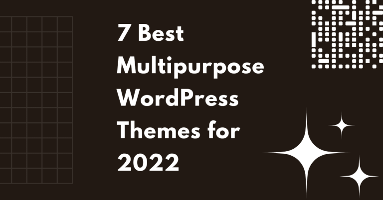 7 Best Multipurpose WordPress Themes 2022